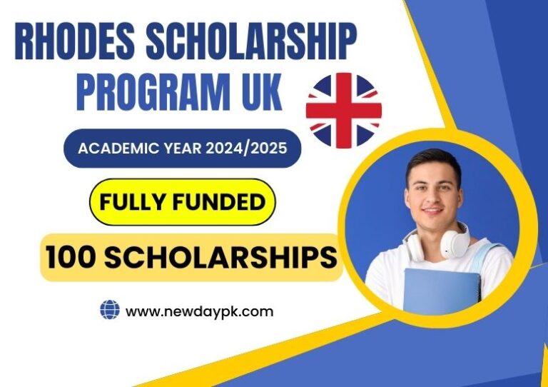 Rhodes Scholarship Program 2025 in UK (Fully Funded) – New Day Pk